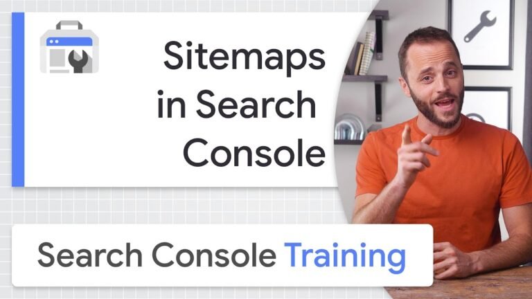 Sitemaps in Search Console – Google Search Console Training